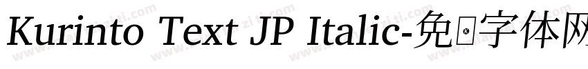 Kurinto Text JP Italic字体转换
